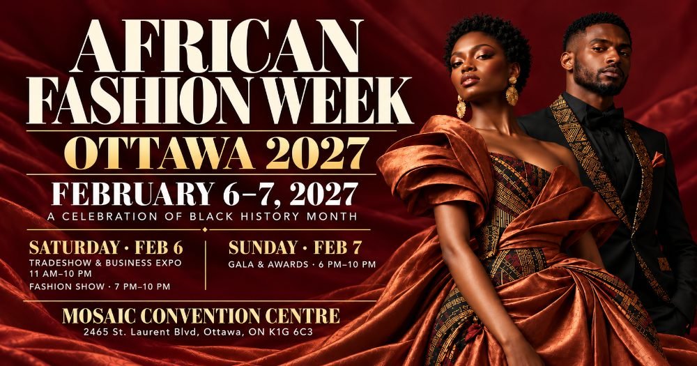 Event flyer: African Fashion Week Ottawa 2027