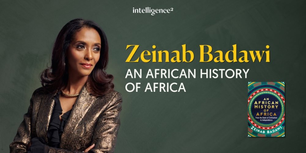 Event flyer: An African History of Africa, with Zeinab Badawi