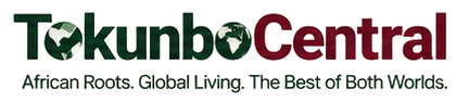 Tokunbo Central: African Roots. Global Living. The Best of Both Worlds.